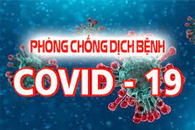 Phòng chống dịch bệnh Covid - 19