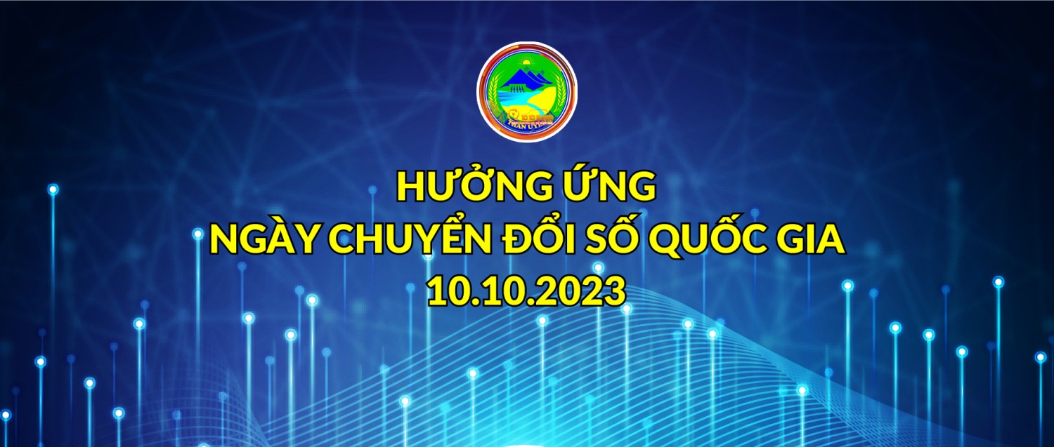 Hưởng ứng ngày Chuyển đổi số quốc gia (10/10) năm 2023