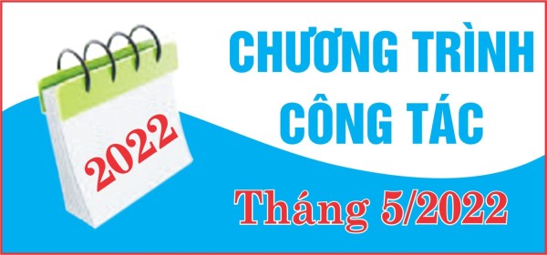 CHUONG TRINH CT THANG THANG 5 2022